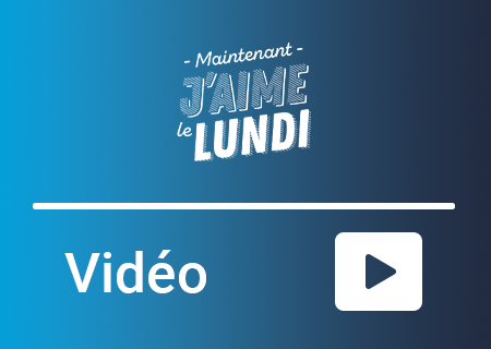 Video Maintenant j’aime le lundi